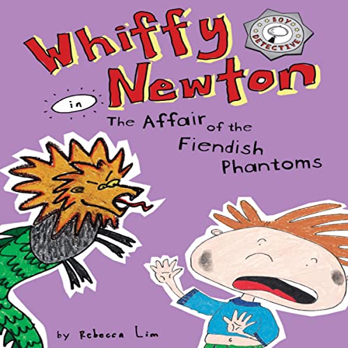 Cover of Whiffy Newton in the Affair of the Fiendish Phantoms