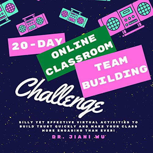Cover of 20 Day Online Classroom Team Building Challenge