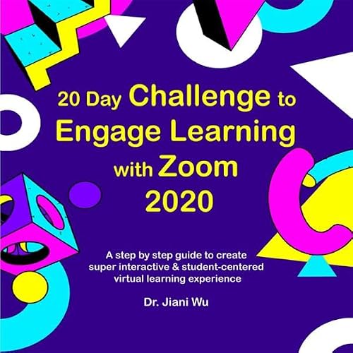 Cover of 20 Day Challenge to Engage Learning with Zoom 2020