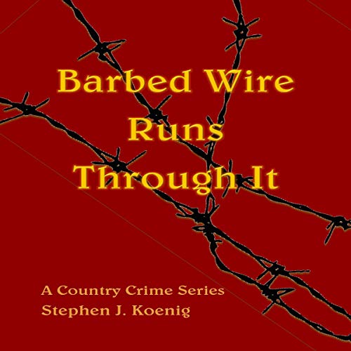 Cover of Barbed Wire Runs Through It