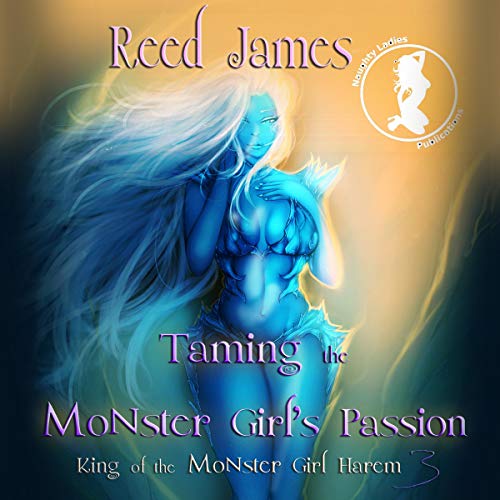 Cover of Taming the Monster Girl's Passion