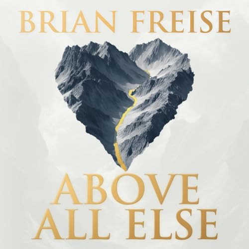 Cover of Above All Else