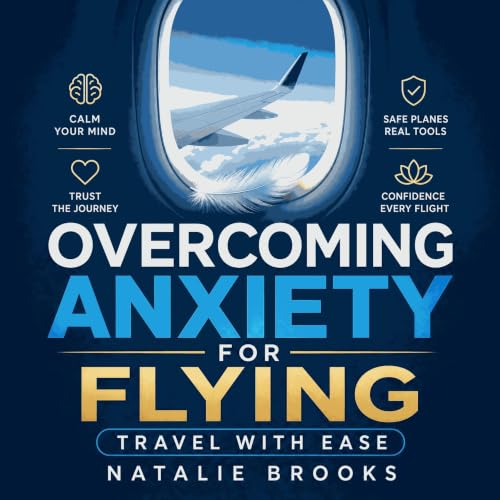 Cover of Overcoming Anxiety for Flying: Travel with Ease