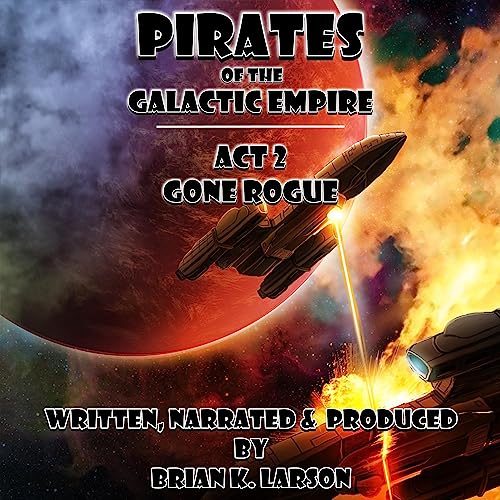 Cover of Pirates of the Galactic Empire: Gone Rogue