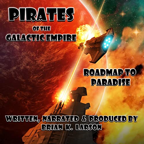 Cover of Pirates of the Galactic Empire: Roadmap to Paradise