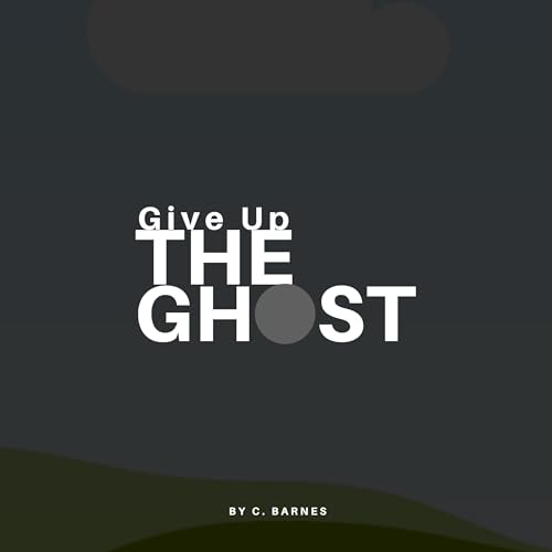 Cover of Give Up the Ghost
