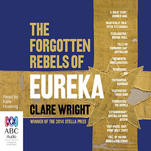 Cover of The Forgotten Rebels of Eureka