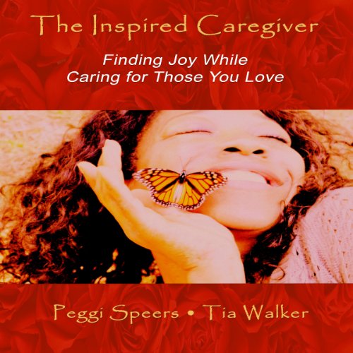 Cover of The Inspired Caregiver