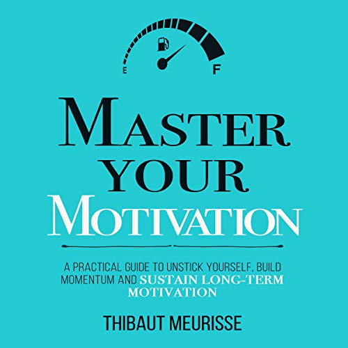Cover of Master Your Motivation