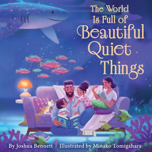 Cover of The World Is Full of Beautiful Quiet Things