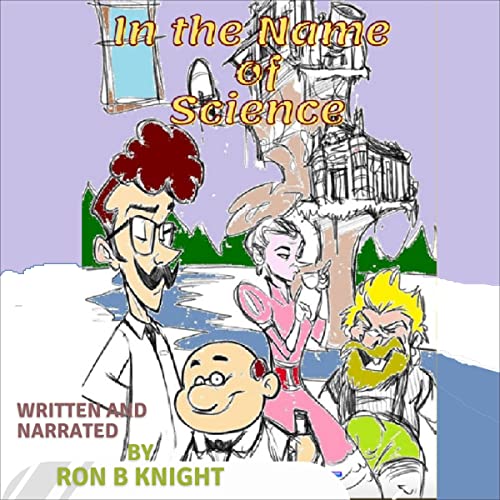 Cover of In the Name of Science