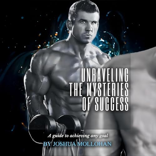 Cover of Unraveling the Mysteries of Success