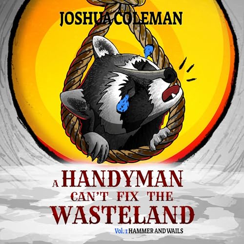 Cover of A Handyman Can't Fix the Wasteland Vol. 1
