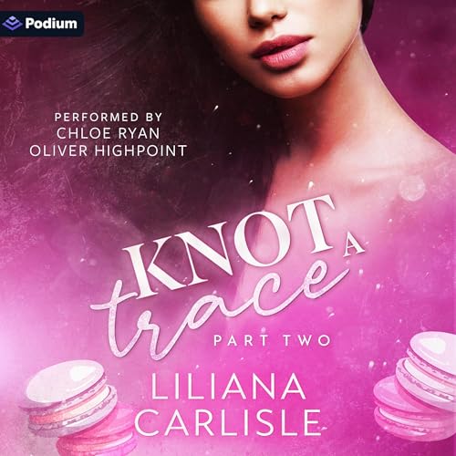 Cover of Knot a Trace: Part Two