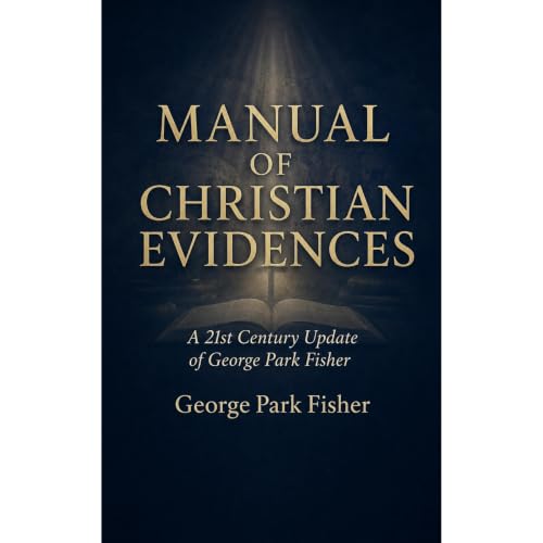 Cover of MANUAL OF CHRISTIAN EVIDENCES