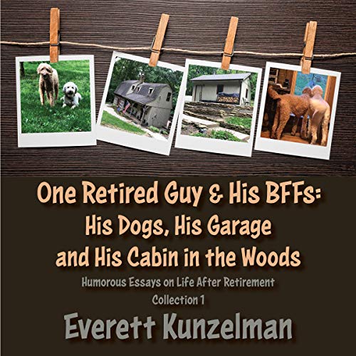 Cover of One Retired Guy and His BFFs