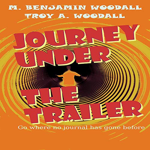 Cover of Journey Under the Trailer