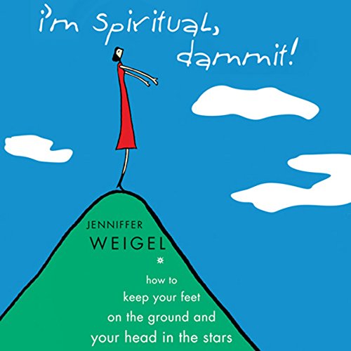 Cover of I'm Spiritual Dammit!