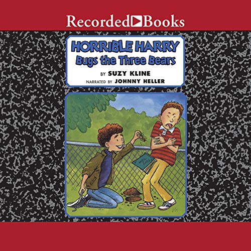 Cover of Horrible Harry Bugs the Three Bears