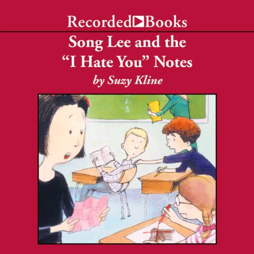 Cover of Song Lee and the "I Hate You" Notes