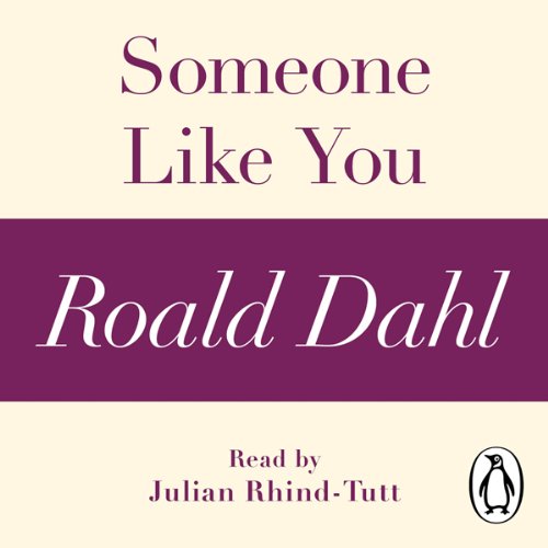 Cover of Someone Like You (A Roald Dahl Short Story)