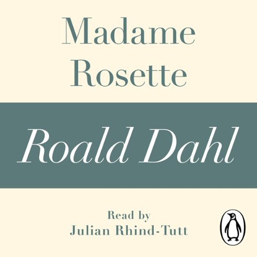 Cover of Madame Rosette (A Roald Dahl Short Story)