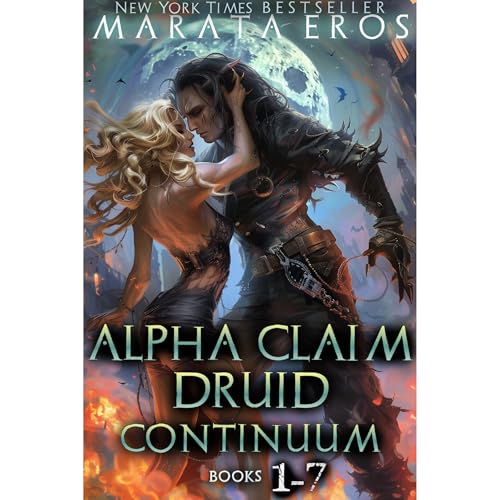 Cover of Alpha Claim • Druid Continuum Legacy Box Set — Books 1–7