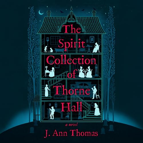 Cover of The Spirit Collection of Thorne Hall
