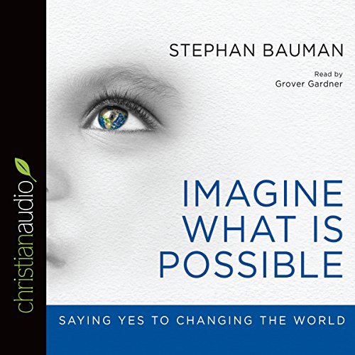 Cover of Imagine What Is Possible