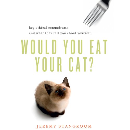 Cover of Would You Eat Your Cat?