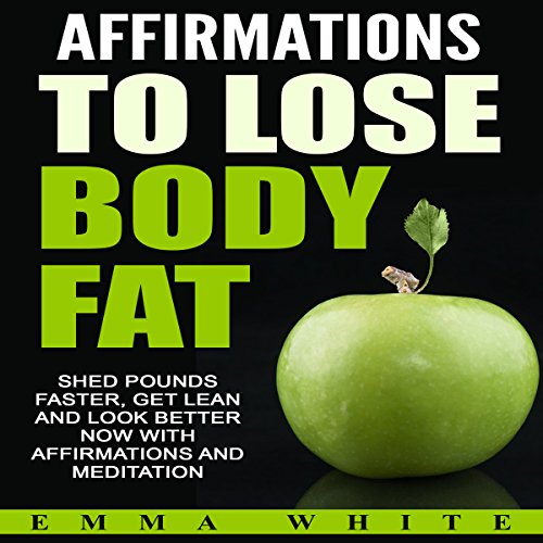 Cover of Affirmations to Lose Body Fat