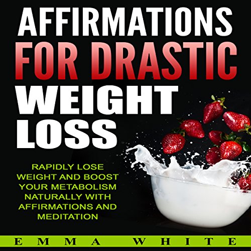 Cover of Affirmations for Drastic Weight Loss