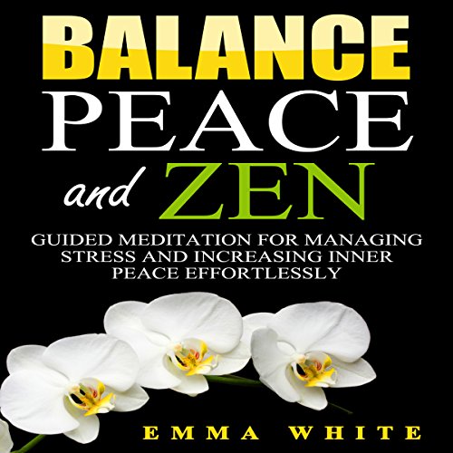 Cover of Balance, Peace and Zen