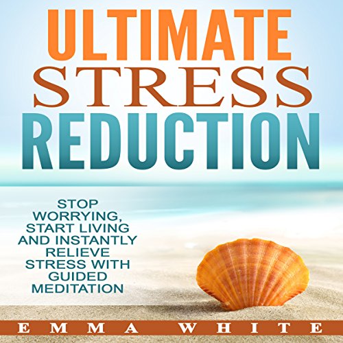 Cover of Ultimate Stress Reduction