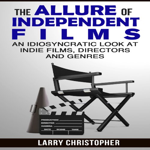 Cover of The Allure of Independent Films