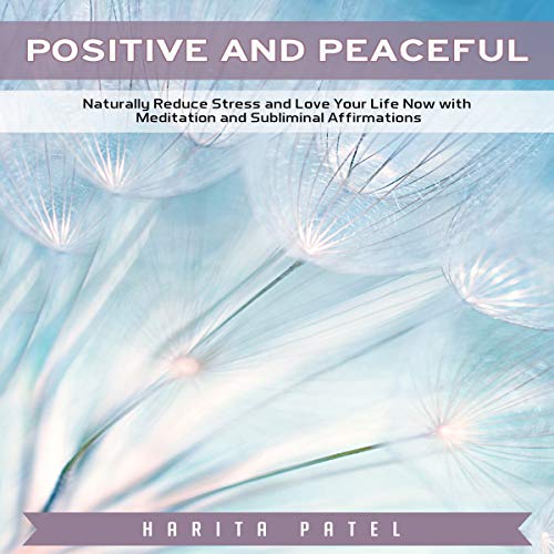 Cover of Positive and Peaceful