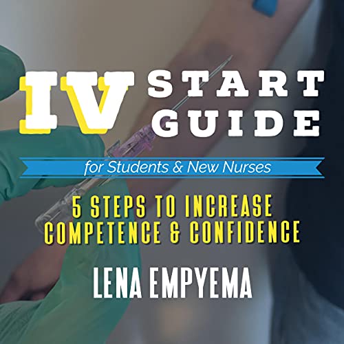 Cover of IV Start Guide for Students & New Nurses