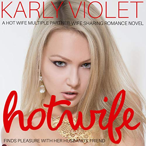 Cover of Hotwife Finds Pleasure with Her Husband’s Friend