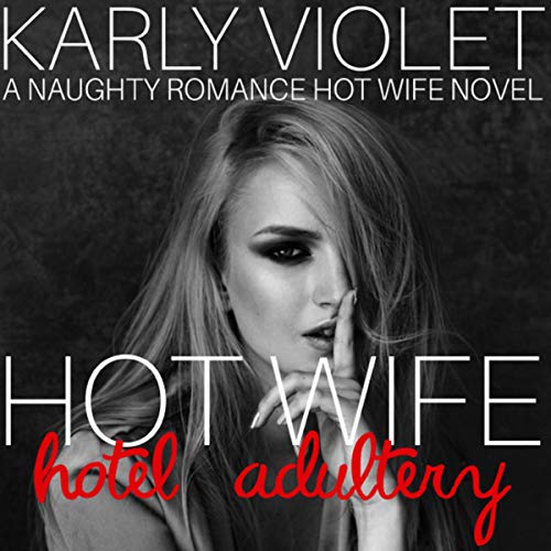 Cover of Hotwife Hotel Adultery