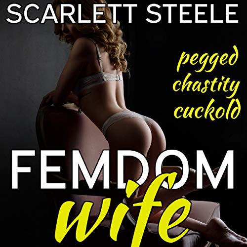 Cover of Femdom Wife - Tales of Domestic Discipline: Pegged, Chastity, Cuckold