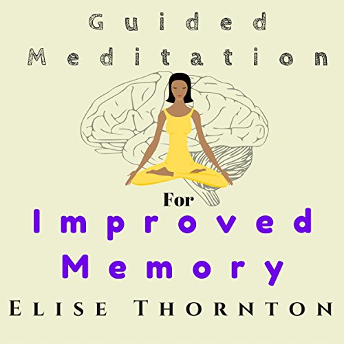 Cover of Guided Meditation for Improved Memory