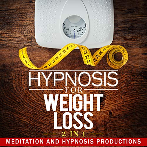 Cover of Hypnosis for Weight Loss: 2 in 1