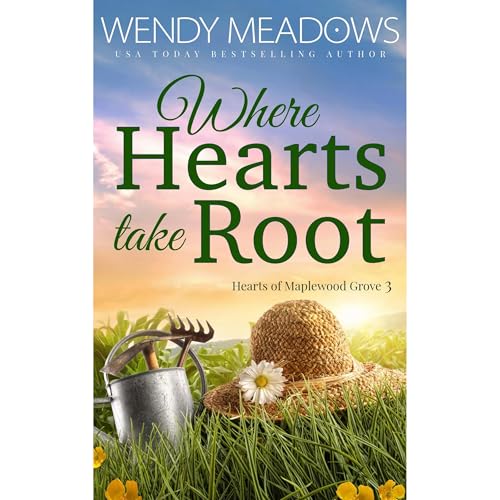 Cover of Where Hearts take Root