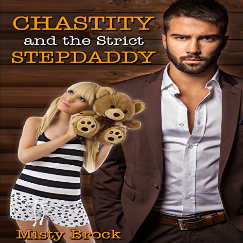 Cover of Chastity and the Strict Stepdaddy