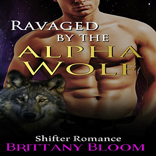 Cover of Ravaged by the Alpha Wolf