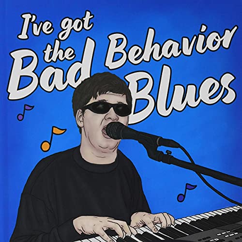 Cover of Bad Behavior Blues