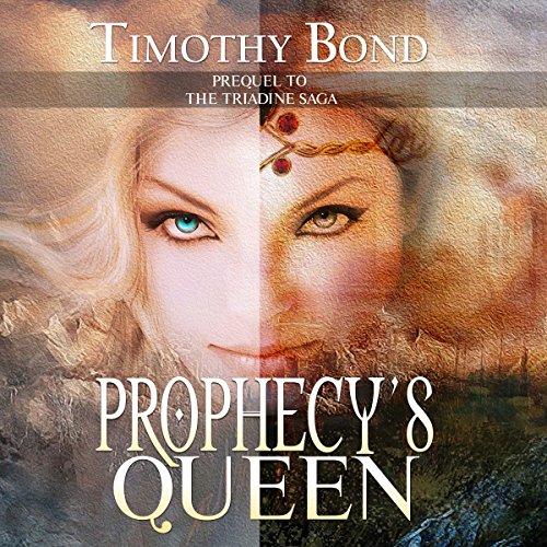 Cover of Prophecy's Queen- An Epic Fantasy