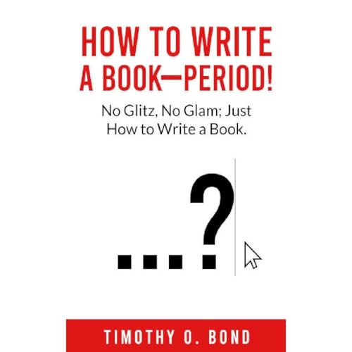 Cover of How to Write A Book--Period