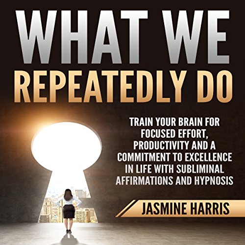 Cover of What We Repeatedly Do