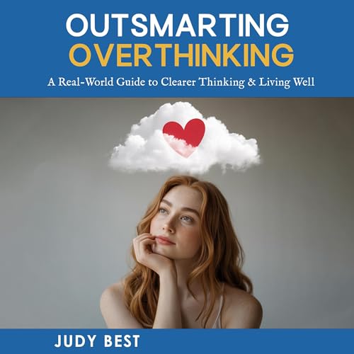 Cover of Outsmarting Overthinking
